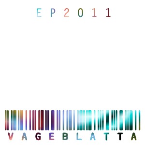 Vage Blatta - (EP) (2011)